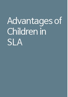 Advantages of Children in SLA