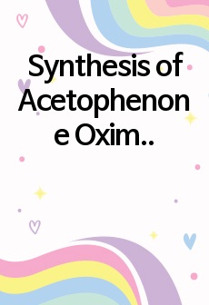 Synthesis of Acetophenone Oxime 결과보고서