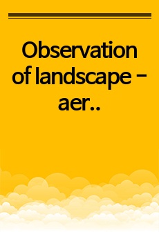 Observation of landscape - aerial survey at Bukhansan 실험보고서