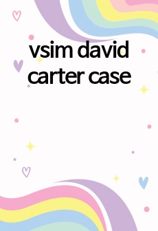 vsim david carter case