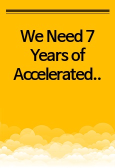 We Need 7 Years of Accelerated, Transformative Action to Achieve SDGs